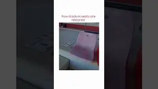 How Stadium seats are restored 😯💥