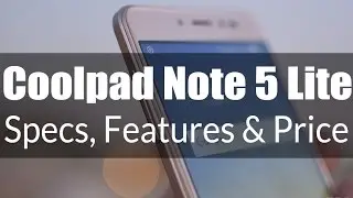 Coolpad Note 5 Lite | Smartphone | Full Specifications, Features and Price