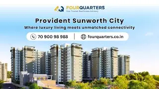 Provident Sunworth City- Bangalore