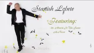 STANISH LOBITE - CHANGES HAPPEN 2024 (ALBUM MUSIC TRAILER)