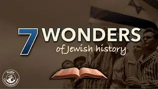 God&rsquo;s Witnesses: 7 Wonders of Jewish History