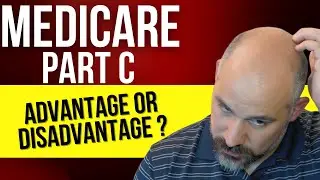 Medicare Part C: Types of Advantage Plans, Benefits & Differences.