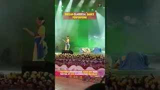 Indian Classical Dance performing 11th India International Dance & Music Festival | New Delhi
