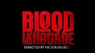 BLOOD LANGUAGE || VICTOR OLUKOJU || ILCDH