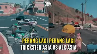 TRICKSTER ASIA VS ALK ASIA - GTA 5 ROLEPLAY
