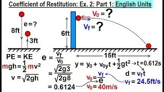 Physics - Test Your Knowledge: Momentum (9 of 20) Coeff. of Restitution Ex. 2: Part 1/2 (British)