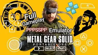 Metal Gear Solid Portable Ops PPSSPP Emulator [6.0.0.FPS] Full Gameplay #MyGamingAndroid