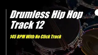Drumless Hip Hop With Sub Bass Track 12 Backing Track  - 145 BPM No Click Track