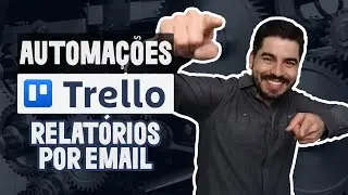 Email Reports in Trello - Getting to Know Trello's Automations