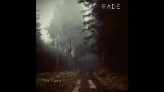 FADE- The Forest (2020) FULL ALBUM
