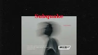 Subquake