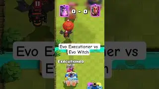 Evo Executioner vs Evo Witch