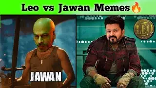 LEO vs Jawan Trailer Memes Review | Leo Update Latest