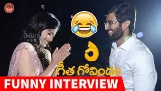 Geetha Govindam Team FUNNY Interview | Vijay Devarakonda | Rashmika