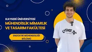 Kayseri Üniversitesi Mühendislik Mimarlık ve Tasarım Fakültesi Endüstri Mühendisliği Bölümü