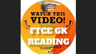 FTCE GK READING- Competency 1