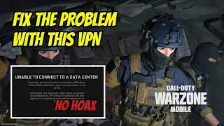 УСТРАНИТЕ ПРОБЛЕМУ НЕВОЗМОЖНОСТИ ПОДКЛЮЧЕНИЯ К ДАТА-ЦЕНТРУ WARZONE MOBILE | ПОПРОБУЙТЕ С ЭТИМ VPN