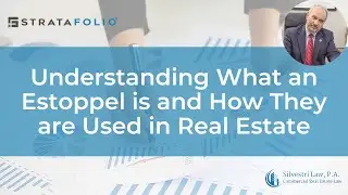 Understanding What an Estoppel is and How they are Used in Real Estate
