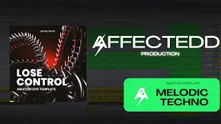 Lose Control - AbletonLive Template | AFFECTEDD