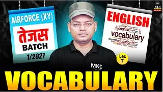 Airforce X & Y English Vocabulary | Lec 7 | New Batch 1/2027 | Airforce XY Group English #airforce