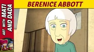 Art with Mati and Dada – Berenice Abbott | Kids Animated Short Stories in English