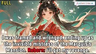 I was framed and wronged, ending up as the invisible mistress of the Marquis's Mansion. Reborn: I’ll