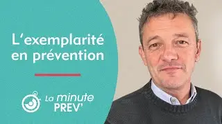 L'exemplarit&eacute; en pr&eacute;vention - Minute prev' - Graphito Pr&eacute;vention