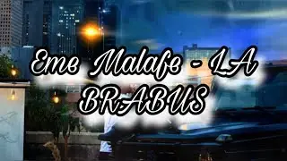Eme Malafe - La Brabus (Letra/Lyrics)
