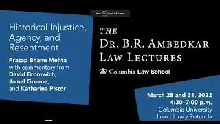 Columbia Law Lectures | Pratap Bhanu Mehta | Part II
