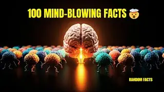 100 Mind-Blowing Random & Interesting Facts About Literally Everything 🤯 | Too Weird to Be True