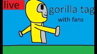 gorilla tag live with fans pt85 live event