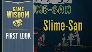First Look at Slime-San -- A Bit Difficult Platformer