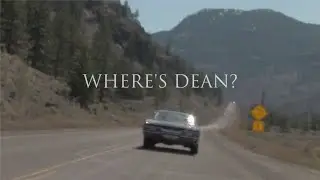 Where's Dean?
