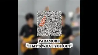 Paramore - That's What You Get (Guitar Playthrough)