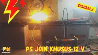 SELESAI... PS JOIN KHUSUS 12 V... SANGAT MUDAH..!!!