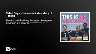 Salad Days - the remarkable story of Tossed