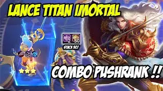 LANCE TITAN IMORTAL ASTRO FULL STACK ! COMBO OP BUAT PUSH RANK MAGIC CHESS !!