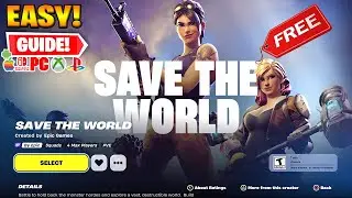 How To Get Save The World NOW FREE In Fortnite 2025!