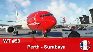 WT50 - Perth ➔ Surabaya | TOUR DU MONDE EN 737