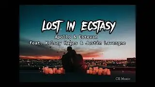 Apollo & Estevan - Lost in Ecstasy (Lyrics) feat. Kelsey Hayes & Justin Lavergne