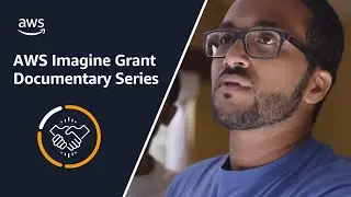 AWS Imagine Grant Documentary Series: 2018 Winners | AWS Public Sector
