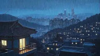 Rain Sounds with Lofi for Deep Focus in a Cozy Korean Atmosphere to Stay Focused 😌