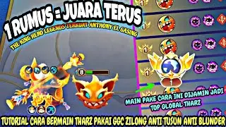 1 RUMUS = JUARA 1 TERUS !!! TUTORIAL CARA BERMAIN THARZ PAKAI GGC ZILONG 100% BERHASIL - MCGG