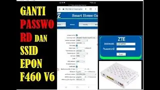 cara ganti password dan SSID modem epon ZTE F460 v6