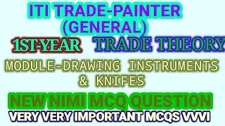 1Y-ITI TRADE-PAINTER(GENERAL)TRADE-THEORY-MODULE-DRAWING INSTRUMENTS AND KNIFES