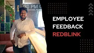Employee Feedback About His Work Experience at RedBlink Technologies | Sourav Aggarwal