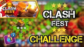 The Clash Fest Challenge - Get 3 star (Easily) | Clash of Clans!
