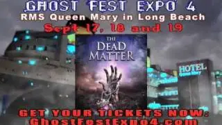 Ghost Fest Expo 4 Aboard the Queen Mary in Long Beach, Sept 17-19