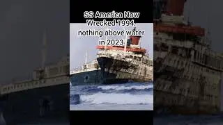 SS America Then VS Now #america #history #oceanliner #thenandnow #shipwreck