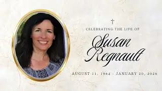 Susan Regnault - Celebration of Life | The Springs Church LV